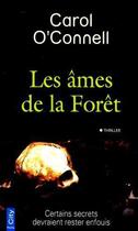 Couverture du livre « Les âmes de la forêt » de Carol O'Connell aux éditions City Editions