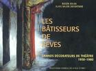 Couverture du livre « Les bâtisseurs de rêves » de Roger Jouan et Alain Baude-Defontaine aux éditions Bibliocite