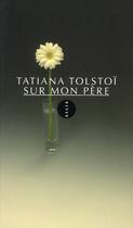 Couverture du livre « Sur mon père » de Tatiana Tolstoi aux éditions Allia