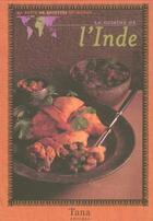 Couverture du livre « La Cuisine De L'Inde » de Girard-Lagorce S aux éditions Tana