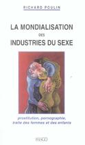 Couverture du livre « Mondialisation des industrie du sexe (la) » de Richard Poulin aux éditions Imago