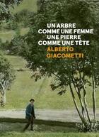 Couverture du livre « Un arbre comme une femme, une pierre comme une tête » de Alberto Giacometti aux éditions Fage