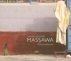 Couverture du livre « Massawa ; mer rouge » de Hugues Fontaine aux éditions Des Equateurs