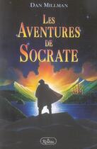 Couverture du livre « Les aventures de socrate » de Dan Millman aux éditions Roseau