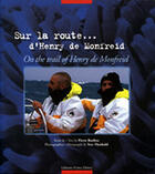 Couverture du livre « Sur La Route D'Henry De Monfreid » de Pierre Bardina et Yves Theobald aux éditions Delory