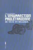 Couverture du livre « Insurrection Prolétarienne de 1830 En... » de Maurice Bologne aux éditions Aden Belgique