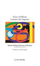 Couverture du livre « Nour al-Hikam ; lumière des sagesses » de Mohamed Faouzi Al Karkari aux éditions Books On Demand