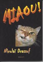 Couverture du livre « Miaou ! » de Nicolai Drassof aux éditions Editions Du Pi