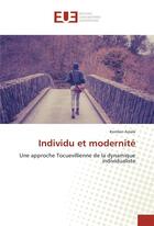 Couverture du livre « Individu et modernite » de Aziale Komlan aux éditions Editions Universitaires Europeennes