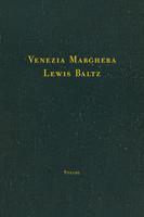 Couverture du livre « Lewis baltz venezia marghera » de Baltz Lewis aux éditions Steidl
