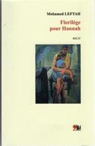 Couverture du livre « Florilège pour Hannah » de Mohamed Leftah aux éditions Virgule Editions