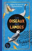Couverture du livre « Les oiseaux des Landes » de Thomas Brosset et Helene De Saint-Do aux éditions Geste