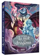 Couverture du livre « La nuit des dragons : l'intégrale » de Eric Sanvoisin et Jeremie Fleury aux éditions Auzou