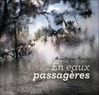 Couverture du livre « En eaux passagères » de Patrice Teisseire-Dufour aux éditions Empreinte