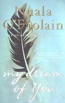 Couverture du livre « My Dream of You » de Nuala O'Faolain aux éditions Penguin Books Uk