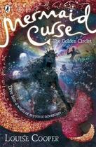 Couverture du livre « Mermaid curse ; the golden circlet » de Louise Cooper aux éditions Children Pbs