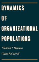 Couverture du livre « Dynamics of Organizational Populations: Density, Legitimation, and Com » de Carroll Glenn R aux éditions Oxford University Press Usa