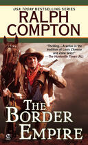 Couverture du livre « Ralph Compton The Border Empire » de Compton Ralph aux éditions Penguin Group Us