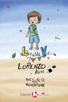 Couverture du livre « La petite vie de lorenzo-kun » de Juliette Montaigne aux éditions Lulu