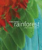 Couverture du livre « Rainforest - a photographic journey » de Thomas Marent aux éditions Dorling Kindersley Uk