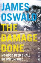 Couverture du livre « The damage done » de James Oswald aux éditions Adult Pbs