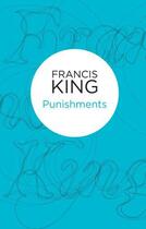 Couverture du livre « Punishments » de Francis King aux éditions Pan Macmillan