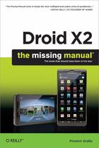 Couverture du livre « Droid X2 ; the missing manual » de Preston Gralla aux éditions O Reilly