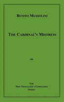 Couverture du livre « The Cardinal's Mistress » de Mussolini Benito aux éditions Epagine