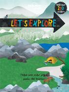 Couverture du livre « Let's explore... ; mountain » de  aux éditions Lonely Planet Kids