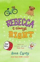 Couverture du livre « Rebecca is Always Right » de Anna Carey aux éditions The O'brien Press Digital
