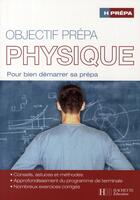 Couverture du livre « Physique ; pour bien démarrer sa prépa » de  aux éditions Hachette Education