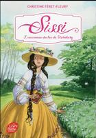 Couverture du livre « Sissi t.2 ; l'inconnu du lac de Starnberg » de Christine Feret-Fleury aux éditions Le Livre De Poche Jeunesse