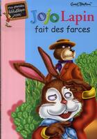 Couverture du livre « Jojo lapin fait des farces » de Enid Blyton aux éditions Hachette Jeunesse