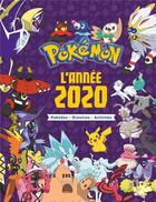 Couverture du livre « Pokémon ; l'année 2020 ; pokédex, histoires, activités » de  aux éditions Hachette Jeunesse