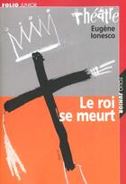 Couverture du livre « Le roi se meurt » de Eugene Ionesco aux éditions Gallimard-jeunesse