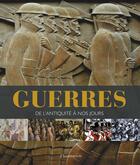 Couverture du livre « Guerres, de l'antiquité à nos jours » de R. G. Grant aux éditions Flammarion