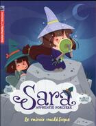 Couverture du livre « Sara, apprentie sorcière t.6 ; le miroir maléfique » de Paul Thies et Maelle Cheval aux éditions Pere Castor