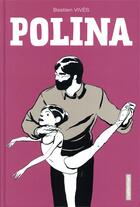 Couverture du livre « Polina » de Bastien Vives aux éditions Casterman