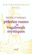 Couverture du livre « Pèlerins russes et vagabonds mystiques » de Michel Evdokimov aux éditions Cerf