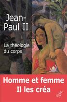 Couverture du livre « La théologie du corps » de Jean-Paul Ii aux éditions Cerf