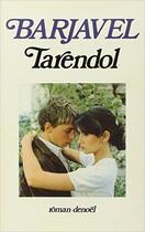 Couverture du livre « Tarendol » de Rene Barjavel aux éditions Denoel