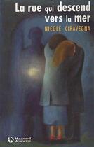 Couverture du livre « La rue qui descend vers la mer » de Nicole Ciravegna aux éditions Magnard