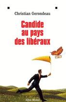 Couverture du livre « Candide au pays des libéraux » de Christian Gerondeau aux éditions Albin Michel