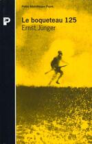 Couverture du livre « Le boqueteau 125 » de Ernst Junger aux éditions Rivages