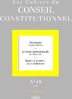 Couverture du livre « LES CAHIERS CONSEIL CONSTITUTIONNEL T.19 » de Conseil Constitution aux éditions Dalloz