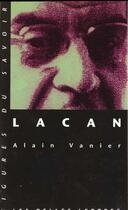 Couverture du livre « Lacan » de Alain Vanier aux éditions Belles Lettres