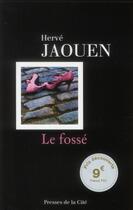 Couverture du livre « Le fossé » de Hervé Jaouen aux éditions Presses De La Cite