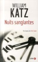 Couverture du livre « Nuits sanglantes » de William Katz aux éditions Presses De La Cite