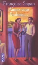 Couverture du livre « Aimez-vous Brahms... » de Françoise Sagan aux éditions Pocket