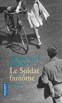 Couverture du livre « Le soldat fantôme » de Jean-Guy Soumy aux éditions Pocket